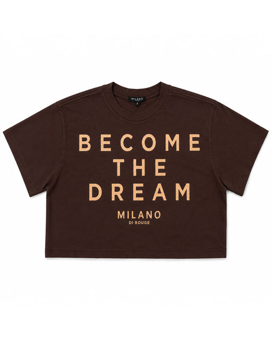 Become The Dream Crop
